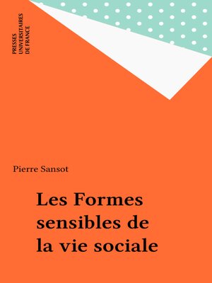 cover image of Les Formes sensibles de la vie sociale
